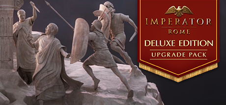 Imperator: Rome - Deluxe Upgrade Pack (DLC)